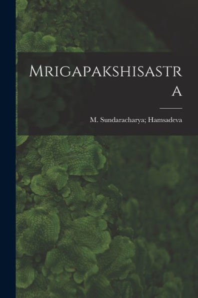 Mrigapakshisastra