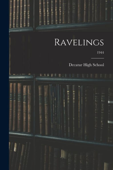 Ravelings; 1944