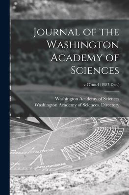 Journal Of The Washington Academy Of Sciences; V.77: No.4 (1987: Dec.)
