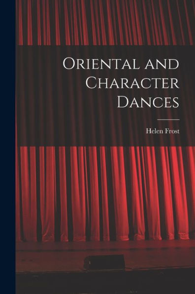Oriental And Character Dances