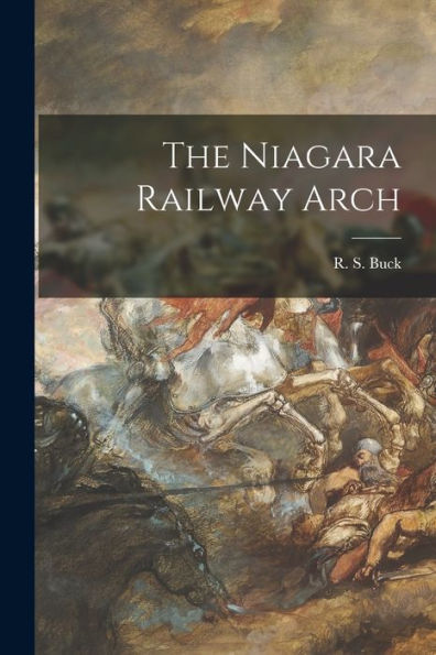 The Niagara Railway Arch