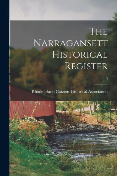The Narragansett Historical Register; 9