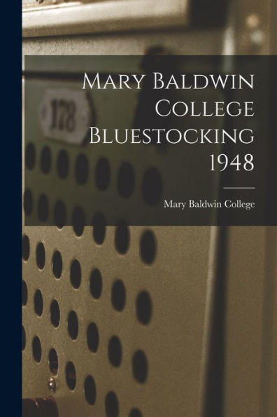 Mary Baldwin College Bluestocking 1948