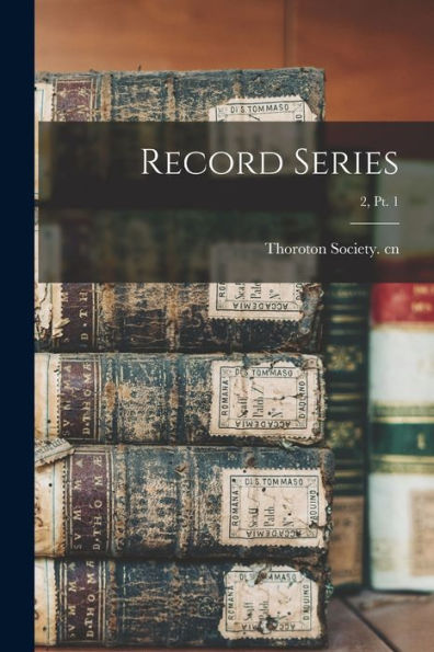 Record Series; 2, Pt. 1