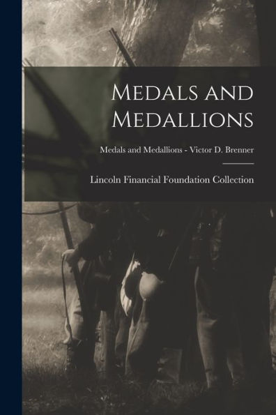 Medals And Medallions; Medals And Medallions - Victor D. Brenner