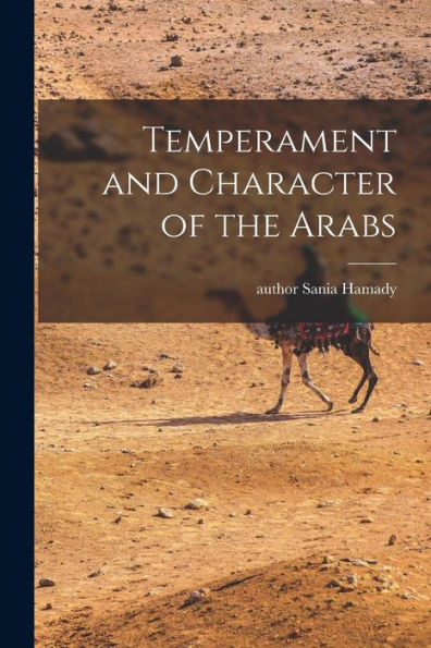Temperament And Character Of The Arabs