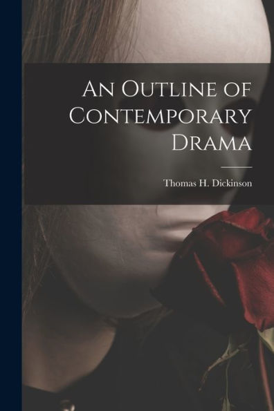 An Outline Of Contemporary Drama