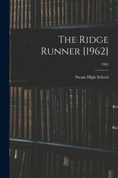 The Ridge Runner [1962]; 1962