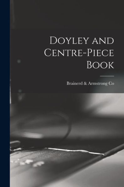 Doyley And Centre-Piece Book