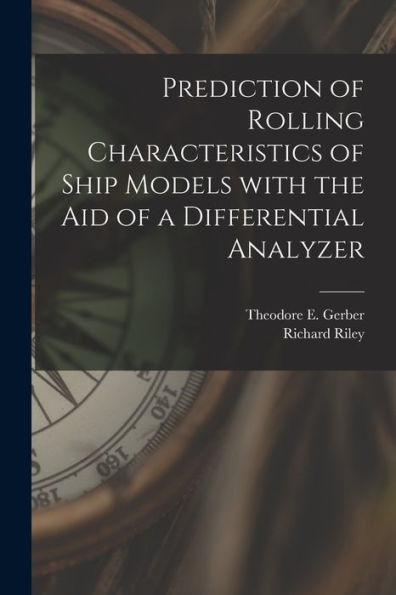 Prediction Of Rolling Characteristics Of Ship Models With The Aid Of A Differential Analyzer