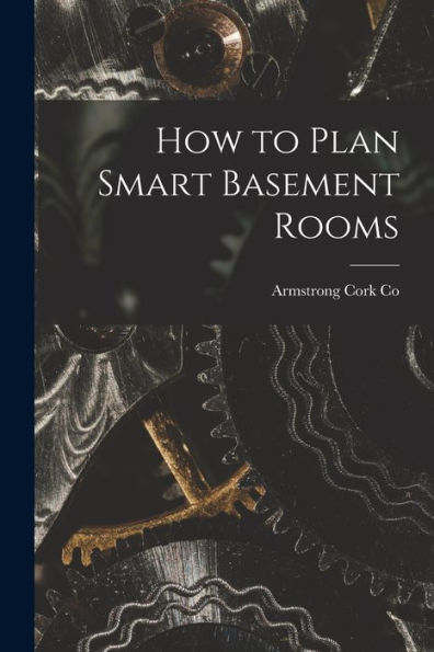 How To Plan Smart Basement Rooms