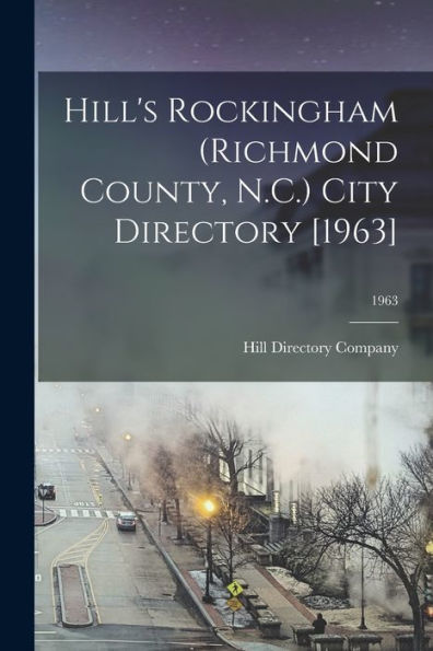 Hill'S Rockingham (Richmond County, N.C.) City Directory [1963]; 1963