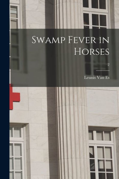 Swamp Fever In Horses; 2