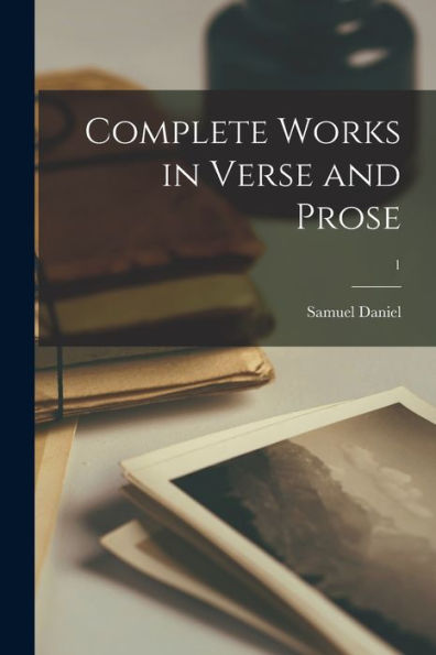 Complete Works In Verse And Prose; 1