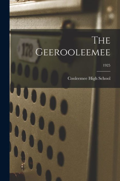The Geerooleemee; 1925