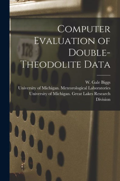 Computer Evaluation Of Double-Theodolite Data [Electronic Resource]