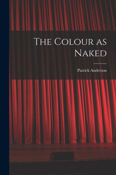 The Colour As Naked