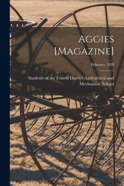 Aggies [Magazine]; February 1928