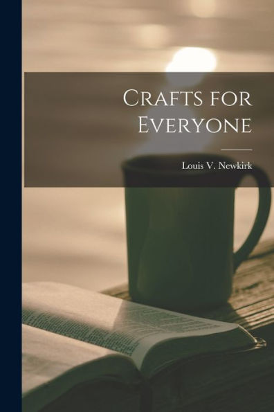 Crafts For Everyone