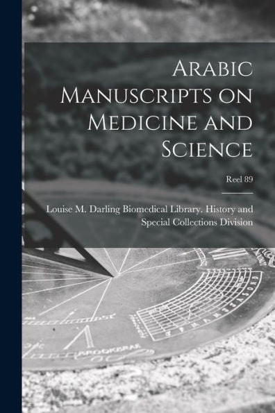 Arabic Manuscripts On Medicine And Science [Microform]; Reel 89