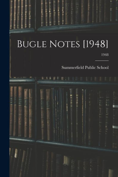 Bugle Notes [1948]; 1948