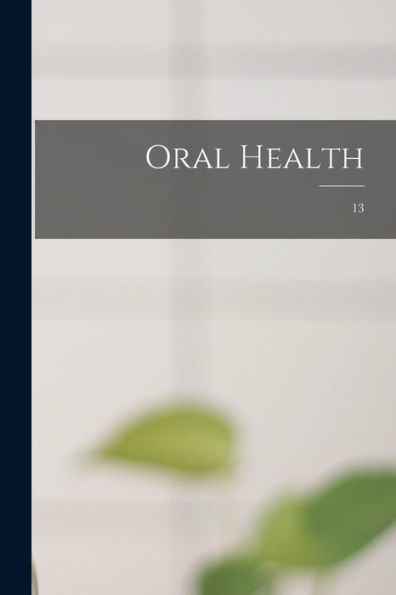 Oral Health; 13