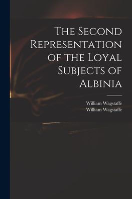 The Second Representation Of The Loyal Subjects Of Albinia