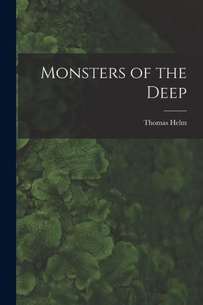 Monsters Of The Deep