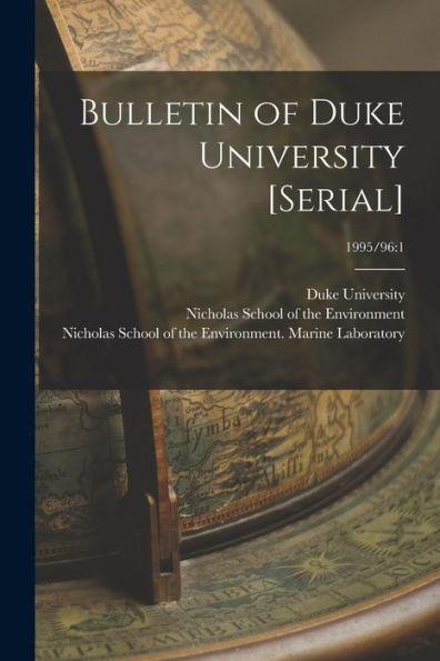 Bulletin Of Duke University [Serial]; 1995/96: 1