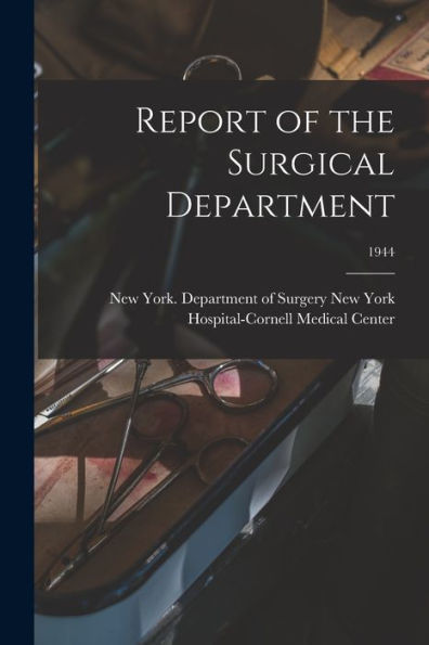 Report Of The Surgical Department; 1944