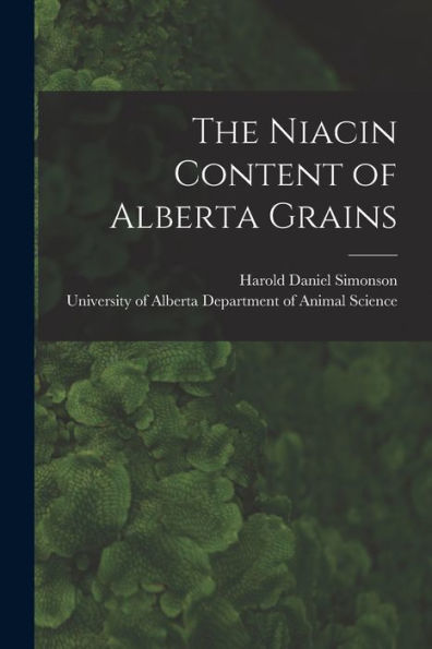 The Niacin Content Of Alberta Grains