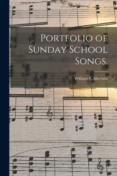 Portfolio Of Sunday School Songs.