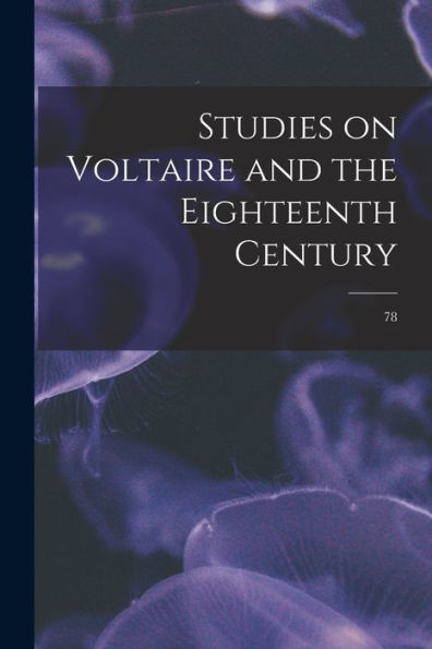 Studies On Voltaire And The Eighteenth Century; 78