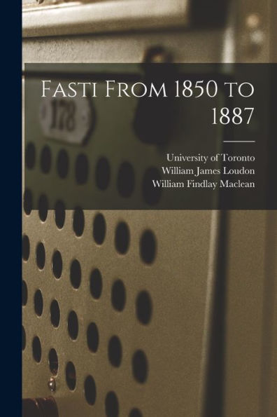 Fasti From 1850 To 1887