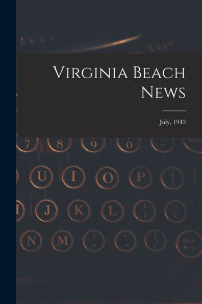 Virginia Beach News; July, 1943