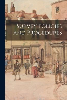 Survey Policies And Procedures