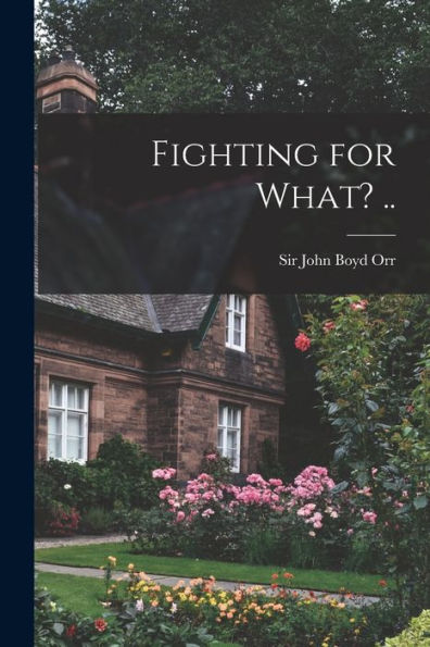 Fighting For What? ..