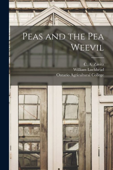 Peas And The Pea Weevil [Microform]