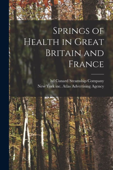 Springs Of Health In Great Britain And France