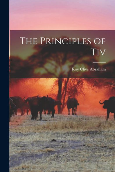 The Principles Of Tiv