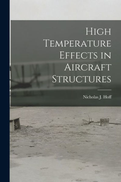 High Temperature Effects In Aircraft Structures