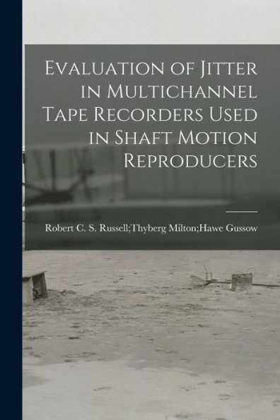 Evaluation Of Jitter In Multichannel Tape Recorders Used In Shaft Motion Reproducers