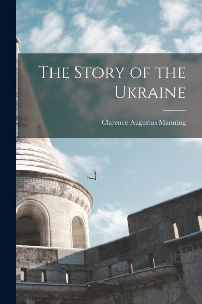The Story Of The Ukraine