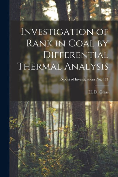 Investigation Of Rank In Coal By Differential Thermal Analysis; Report Of Investigations No. 171