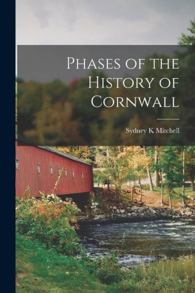 Phases Of The History Of Cornwall