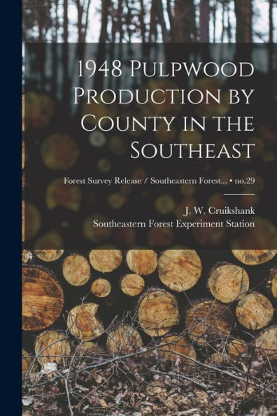 1948 Pulpwood Production By County In The Southeast; No.29
