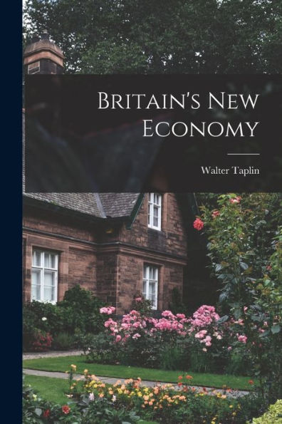 Britain'S New Economy