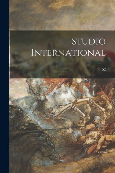 Studio International; 52