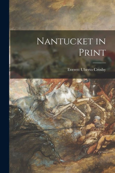 Nantucket In Print