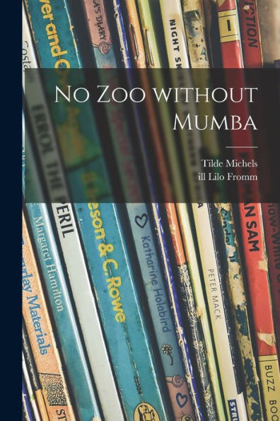 No Zoo Without Mumba
